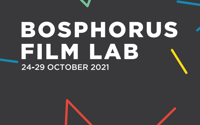 BOSPHORUS FILM LAB PROJECTS AND JURY MEMBERS HAVE BEEN ANNOUNCED 