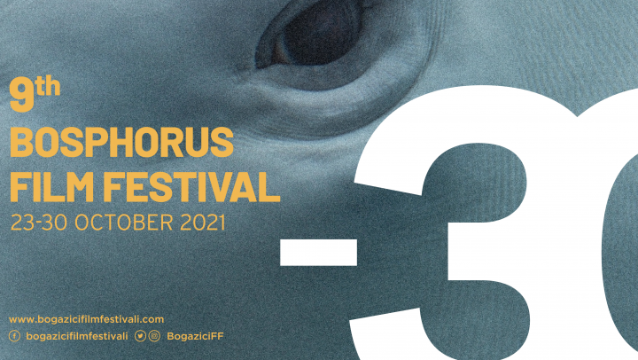 9. Boğaziçi Film Festivali 23 – 30 Ekim Tarihleri Arasında Düzenlenecek